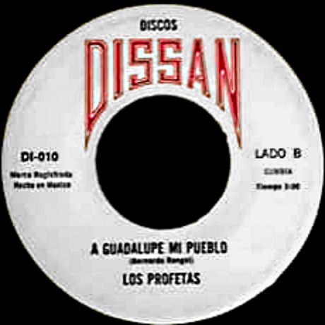 Los Profetas - A Guadalupe mi pueblito