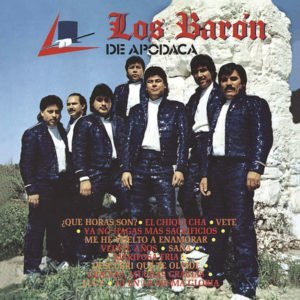 Los Baron de Apodaca - Veinte A?os