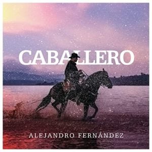 Alejandro Fernández - Caballero