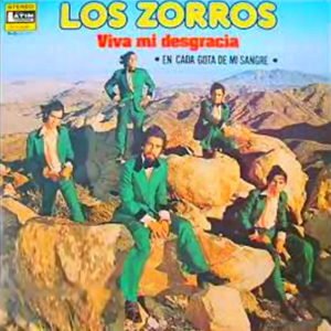 Los Zorros - En Cada Gota De Mi Sangre