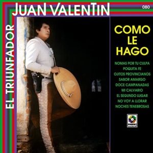 Juan Valentín - Ojitos Provincianos