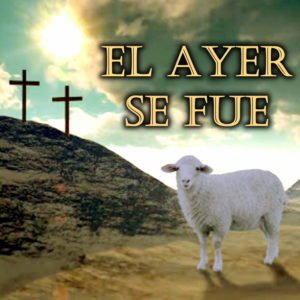 Cordero De Luz - El Ayer Se Fué