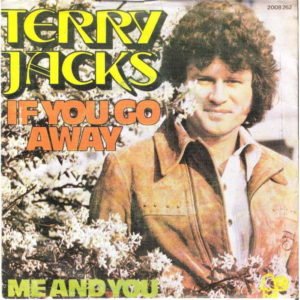 Terry Jacks - If You Go Away