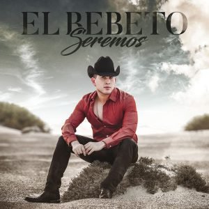 El Bebeto - Seremos