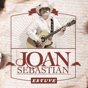 Joan Sebastian - Estuve