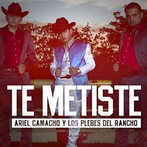 Ariel Camacho - Te Metiste