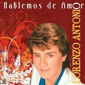 Lorenzo Antonio - Este Dulce Amor