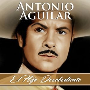 Antonio Aguilar - Corrido de Lucio Vásquez