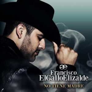 Francisco (El Gallo) Elizalde - Para No Dejar De Amarte