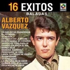 Alberto Vazquez - Perdoname mi vida