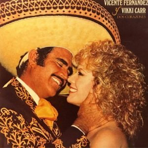 Vicente Fernández, Vikki Carr - Juntos los Dos