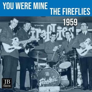 The Fireflies - You were mine