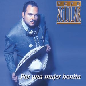 Pepe Aguilar - El rio se secó