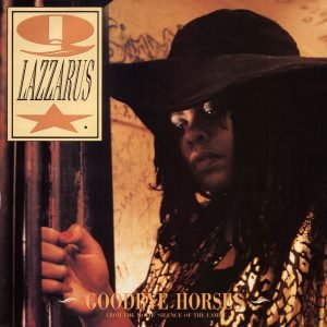 Q Lazzarus - Goodbye Horses