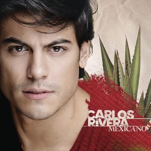 Carlos Rivera - Popurrí Mexicano