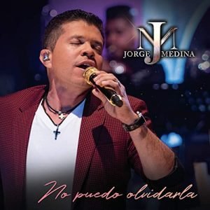 Jorge Medina - No Puedo Olvidarla