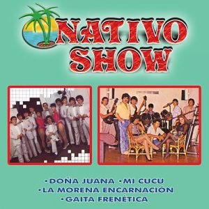 Nativo Show - Doña Juana