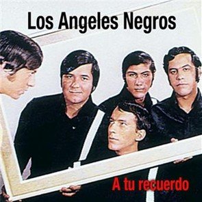 Los Angeles Negros - A tu recuerdo