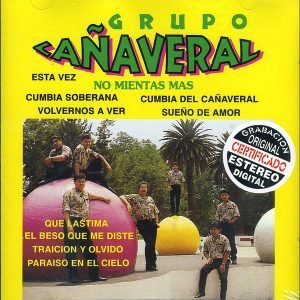 Grupo Cañaveral - Traición Y Olvido