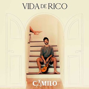 Camilo - Vida de Rico