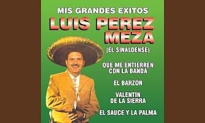 Luis Perez Meza - El Barzon