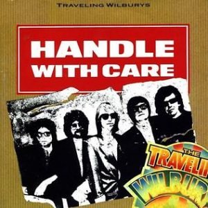 Roy Orbison, The Travelling Wilburys - Handle With Care