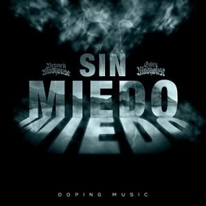 Bravek, Ghabes - Sin Miedo