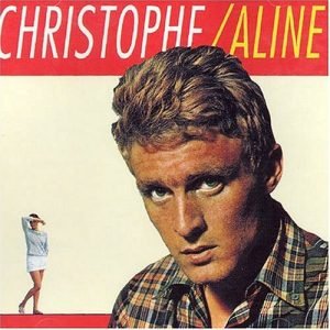 Christophe - Aline