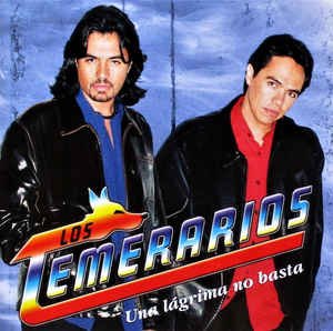 Los Temerarios - Una Lágrima Más