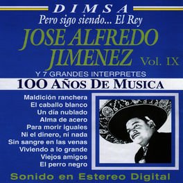 José Alfredo Jimenez - Viviendo A Lo Grande