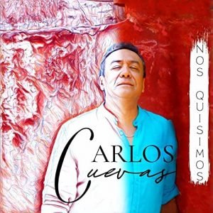 Carlos Cuevas - Nos quisimos