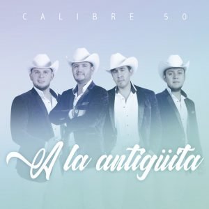 Calibre 50 - A la antigüita