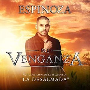 Espinoza Paz - Mi venganza