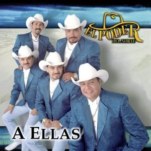 El Poder Del Norte - A Ella