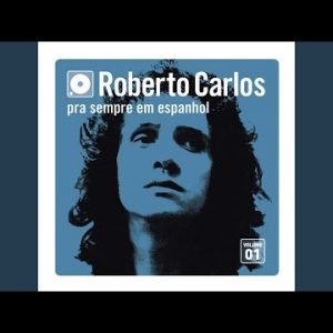 Roberto Carlos - Detras del Horizonte