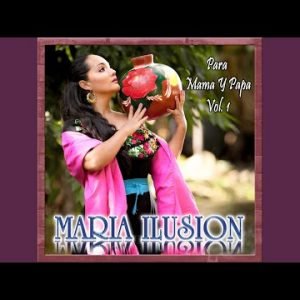 María Ilusíon - Cuando Yo Queria Ser Grande