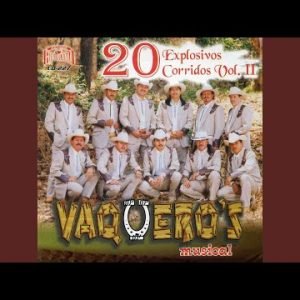 Vaqueros Musical - El Penal de la Loma