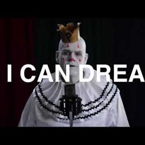 Puddles Pity Party - If I Can Dream