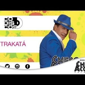 Checo Acosta - Trakatá