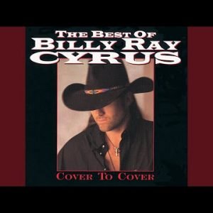 Billy Ray Cyrus - Achy Breaky Heart