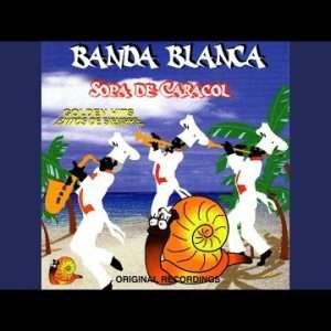 Banda Blanca - Sopa de Caracol