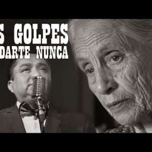 Los Golpes - Olvidarte Nunca