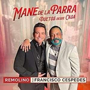 Mane de la parra, Francisco Cespedes - Remolino