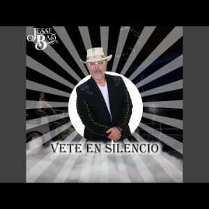 Jesse Bad - Vete en Silencio