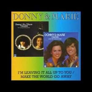 Donny, Marie Osmond - I'm Leaving It All Up To You