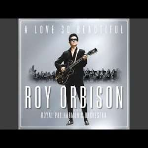 Roy Orbison - Blue Angel (with The Royal Philharmonic Orchestra)