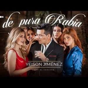 Yeison Jimenez - De Pura Rabia