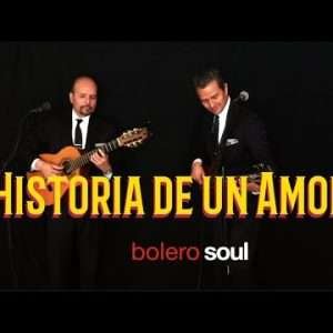 Bolero Soul - Historia de un amor