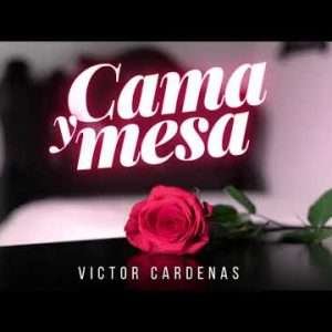 Victor Cardenas - Cama y Mesa