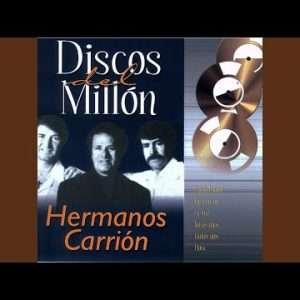 Los Hermanos Carrión - Lágrimas de Cristal